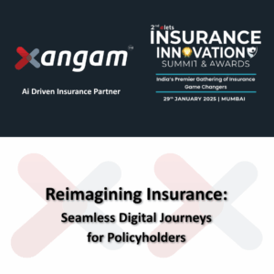 Xangam as AI-Driven Insurance Partner at 2nd Elets Insurance Innovation Summit & Awards 2025 in Mumbai, showcasing seamless digital policyholder journeys